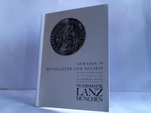 Numismatik Lanz Mnchen - Auktion 79. Mittelalter und Neuzeit