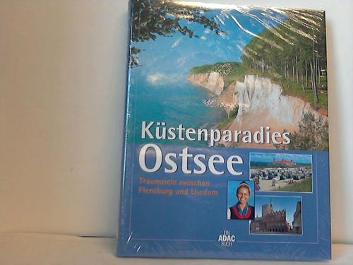 Pollmann, Berhard - Kstenparadies Ostsee - Traumziele zwischen Flensburg und Usedom (ein ADAC Buch)