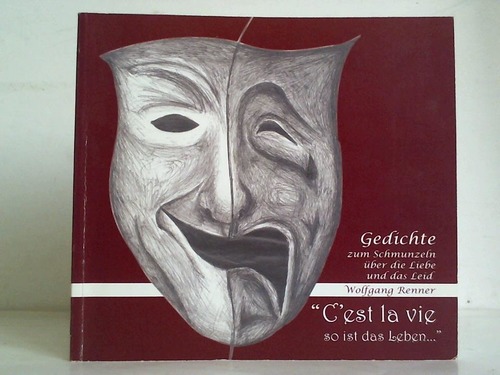 Renner, Wolfgang - So ist das Leben. C' est la vie