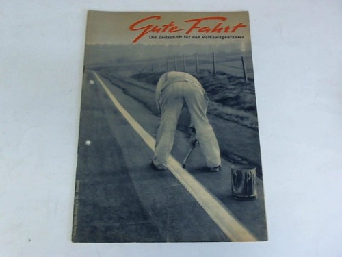 Gute Fahrt - Die Zeitschrift fr den Volkswagenfahrer. Heft 3/1959