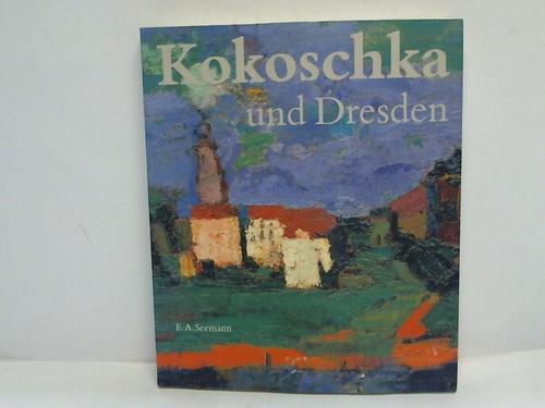 Schmidt, Werner / Dalbajewa, Birgit (Hrsg.) - Kokoschka und Dresden