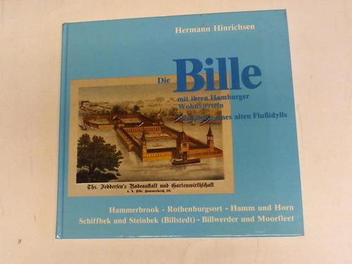 Hinrichsen, Hermann - Die Bille mit ihren Hamburger Wohnvierteln, Wandlung eines alten Fluidylls