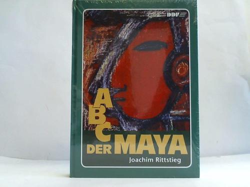 Rittstieg, Joachim - ABC der Maya