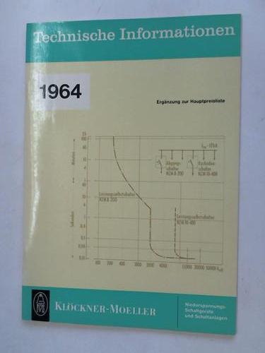 Klckner-Moeller (Hrsg.) - Technische Informationen 1964. Ergnzung zur Hauptpreisliste