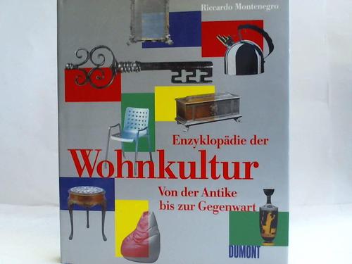 Montenegro, Riccardo / Vogel, Susanne - Enzyklopdie der Wohnkultur. Von der Antike bis zur Gegenwart