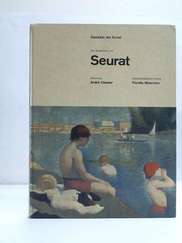 Chastel, Andre/ Minervino, Fiorella - Klassiker der Kunst. Das Gesamtwerk von Seurat