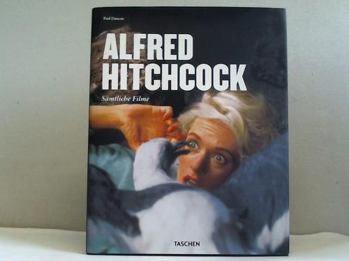 Duncan, Paul - Alfred Hitchcock. Architekt der Angst 1899 - 1980