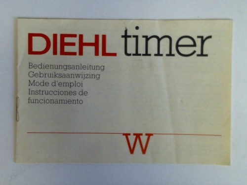 (Elektrische Zeitschaltuhr) - DIEHL Timer W. Bedienungsanleitung