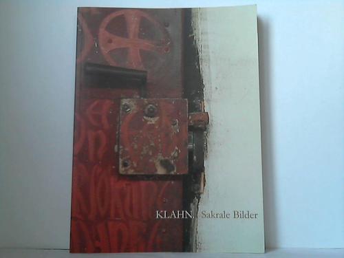Klosterkammer Hannover (Hrsg.) - Klahn. Sakrale Bilder. Altre - Tafelbilder - Kunsthandwerk. Katalog