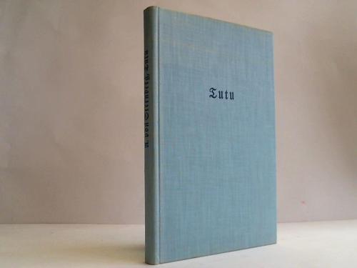 Sternberg, A. von - Tutu. Phantastische Episoden und poetische Exkursionen