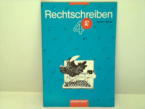 Deutsch; Berens / Menzel - Rechtschreiben 4 . Arbeitsheft