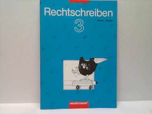 Deutsch; Berens / Menzel - Rechtschreiben 3 Arbeitsheft