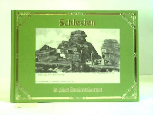 Schlesien - Knebel, Hajo - Schlesien in alten Ansichtskarten