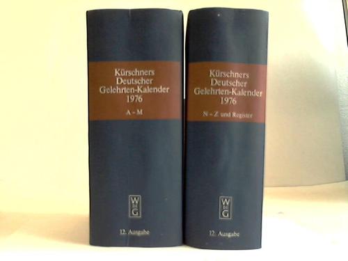Schuder, Walter (Hrsg.) - Krschners Deutscher Gelehrten-Kalender 1976. 2 Bnde