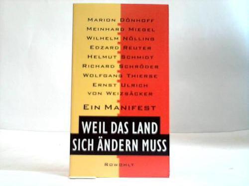 Dnhohh, M./Miegel, M./Nlling, W. (Hrsg.) - Ein Manifest. Weil das Land sich ndern muss