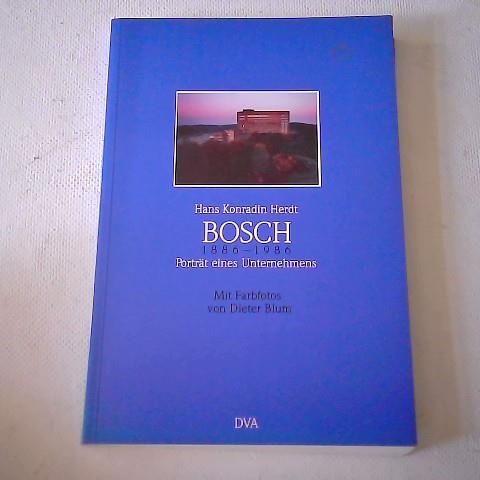 Herdt, Hans K. - Bosch 1886 - 1986 Portrt eines Unternehmens