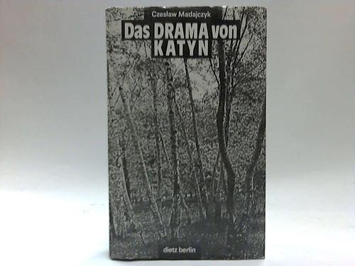 Madajczyk, Czeslaw - Das Drama von Katyn
