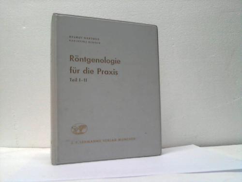 Hartweg, Helmut / Renner, Karlheinz - Rntgenologie fr die Praxis I. Teil: Die gastrointestinalen Erkrankungen einschlielich Gallenwege, Gallenblase und Pankreas