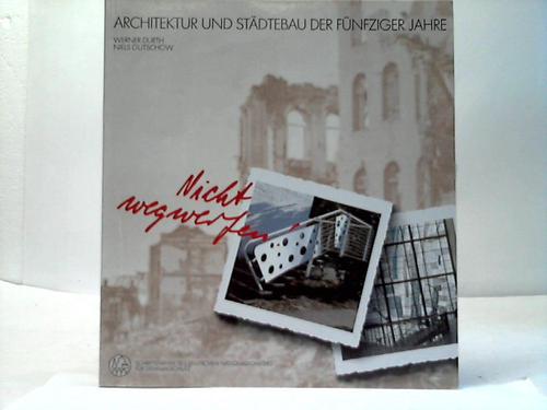 Durth, Werner / Gutschow, Niels - Architektur und Stdtebau der fnfziger Jahre