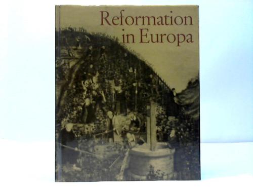 Thulin, Oskar (Hrsg.) - Reformation in Europa