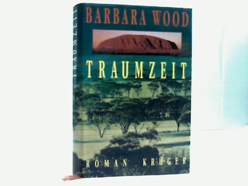 Wood, Barbara - Traumzeit