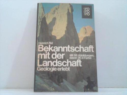 Rid, Heinrich - Bekanntschaft mit der Landschaft. Geologie erlebt