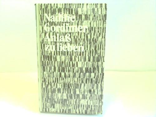 Gordimer, Nadine - Anla zu lieben. Roman
