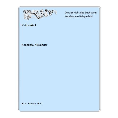 Kabakow, Alexander - Kein zurck