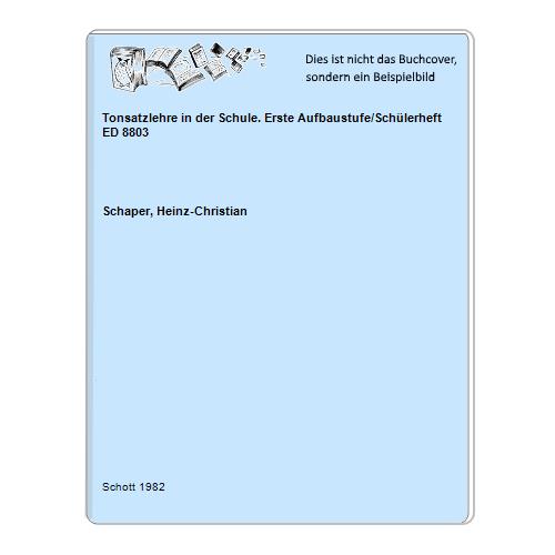 Schaper, Heinz-Christian - Tonsatzlehre in der Schule. Erste Aufbaustufe/Schlerheft ED 8803