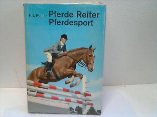 Khler, H. J. - Pferde Reiter Pferdesport