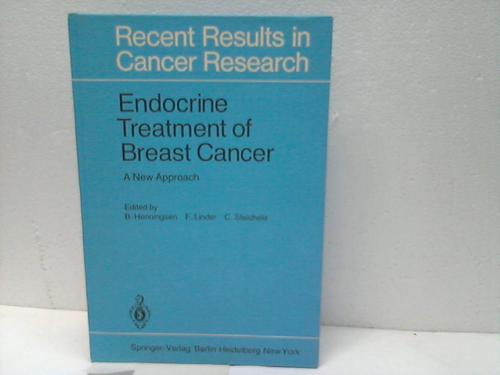 Henningsen, B. / Linder, F. / Stechele, C. (Hrsg.) - Endocrine Treatment of Breast Cancer. A new Approach