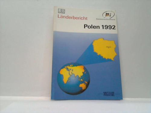 Lnderbericht/Statistisches Bundesamt (Hrsg.) - Polen 1992
