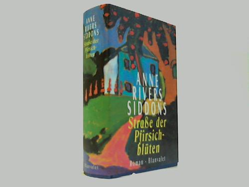 Siddons, Anne Rivers - Strae der Pfirsichblten