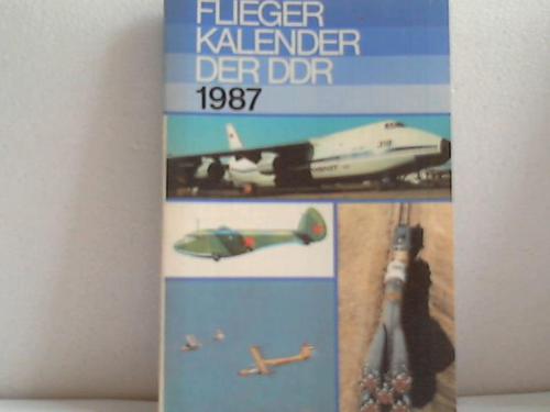 Schdel, Horst (Hrsg.) - Flieger-Kalender der DDR 1987