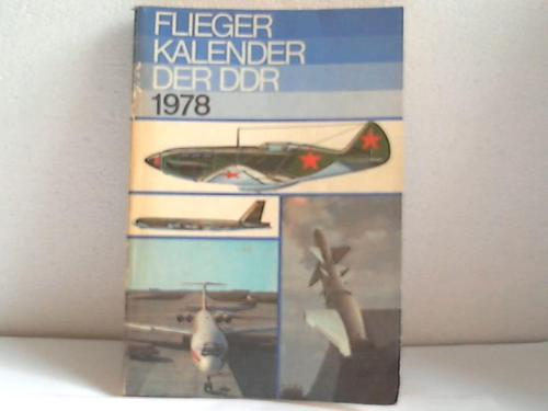 Sellenthin, Wolfgang (Hrsg.) - Flieger-Kalender der DDR 1978