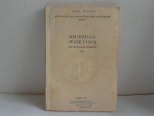 Rheinische Friedrich Wilhelms-Universitt Bonn - Vorlesungs-Verzeichnis fr das Sommer-Semester 1955