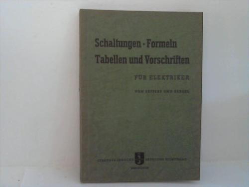Seffers, Karl / Sergel, Walter - Schaltungen - Formeln Tabellen und Vorschriften fr Elektriker