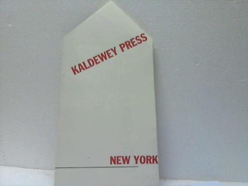 Kaldewey Press / New York (Hrsg.) - 
