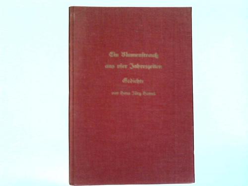 Hamel, Hans Jrg - Ein Blumenstrau aus vier Jahreszeiten