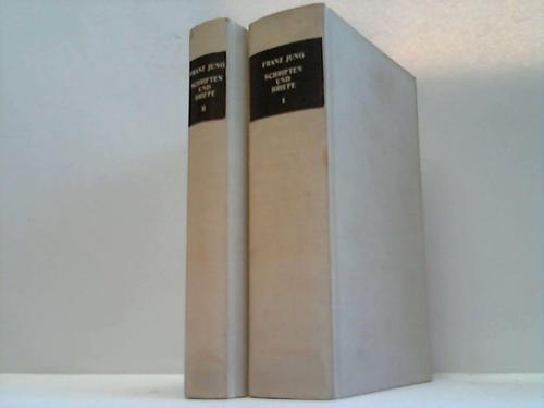 Jung, Franz - Schriften und Briefe in zwei Bnden