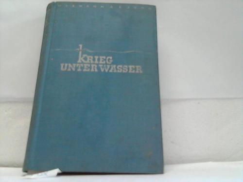 Jung, Hermann A. K. - Krieg unter Wasser. Der Opfertod der Fnftausend