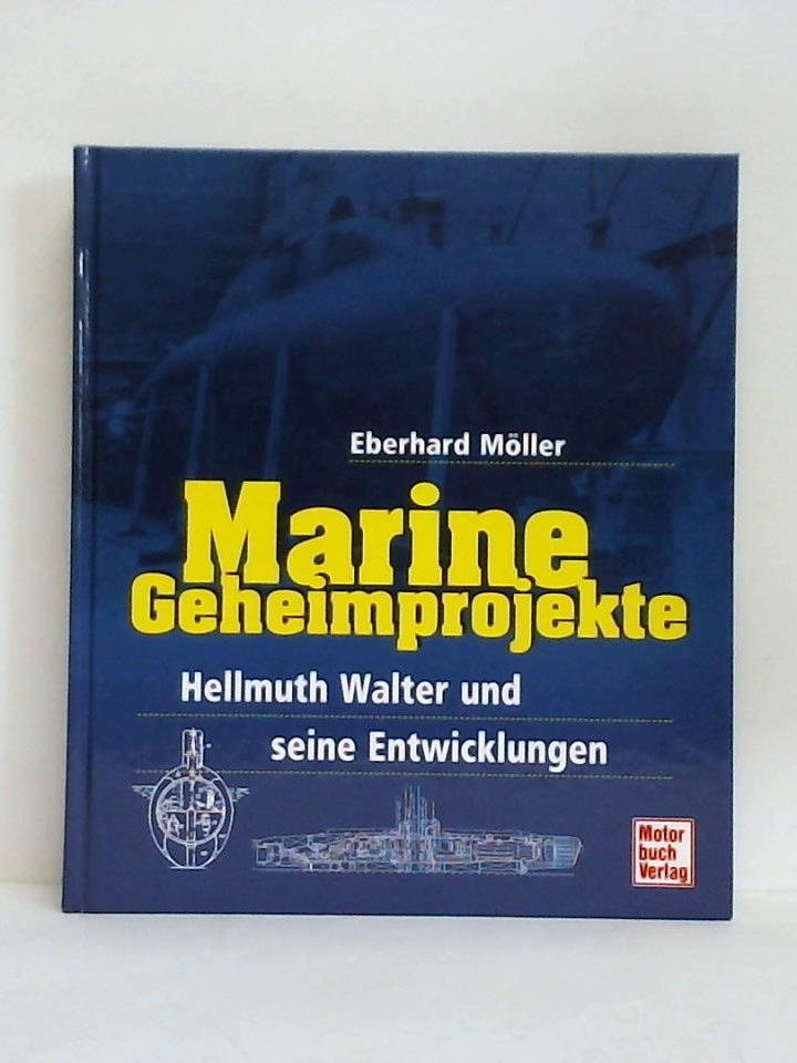 Mller, Eberhard - Marine Geheimprojekte - Helmut Walter und seine Entwicklungen