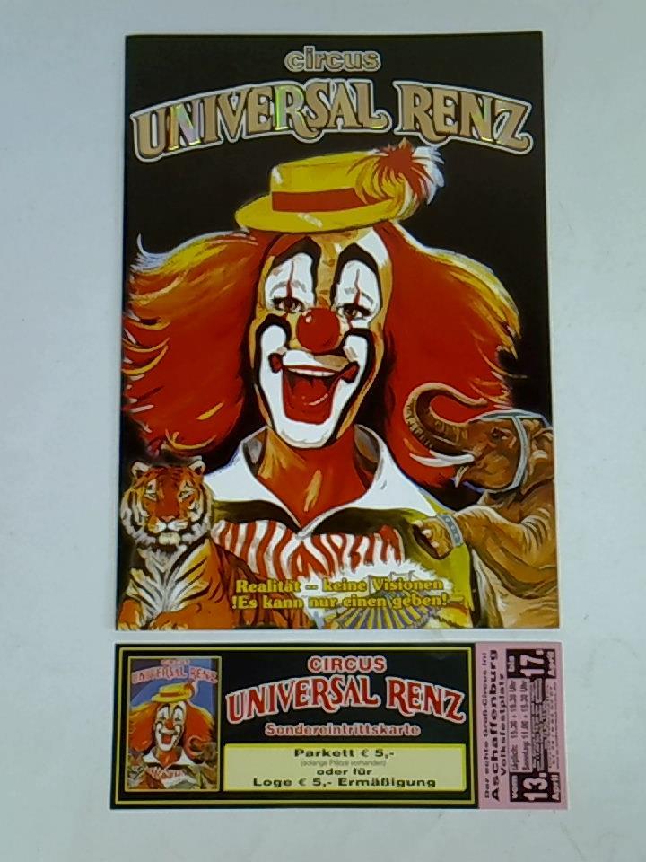 Circus Universal Renz. Realität - keine Visionen! Es kann nur einen geben!