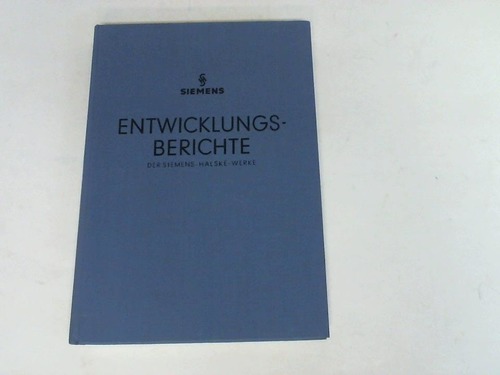 Siemens AG, Berlin-Mnchen - Entwicklungsberichte der Siemens-Halske-Werke. 31. Jahrgang, 1968
