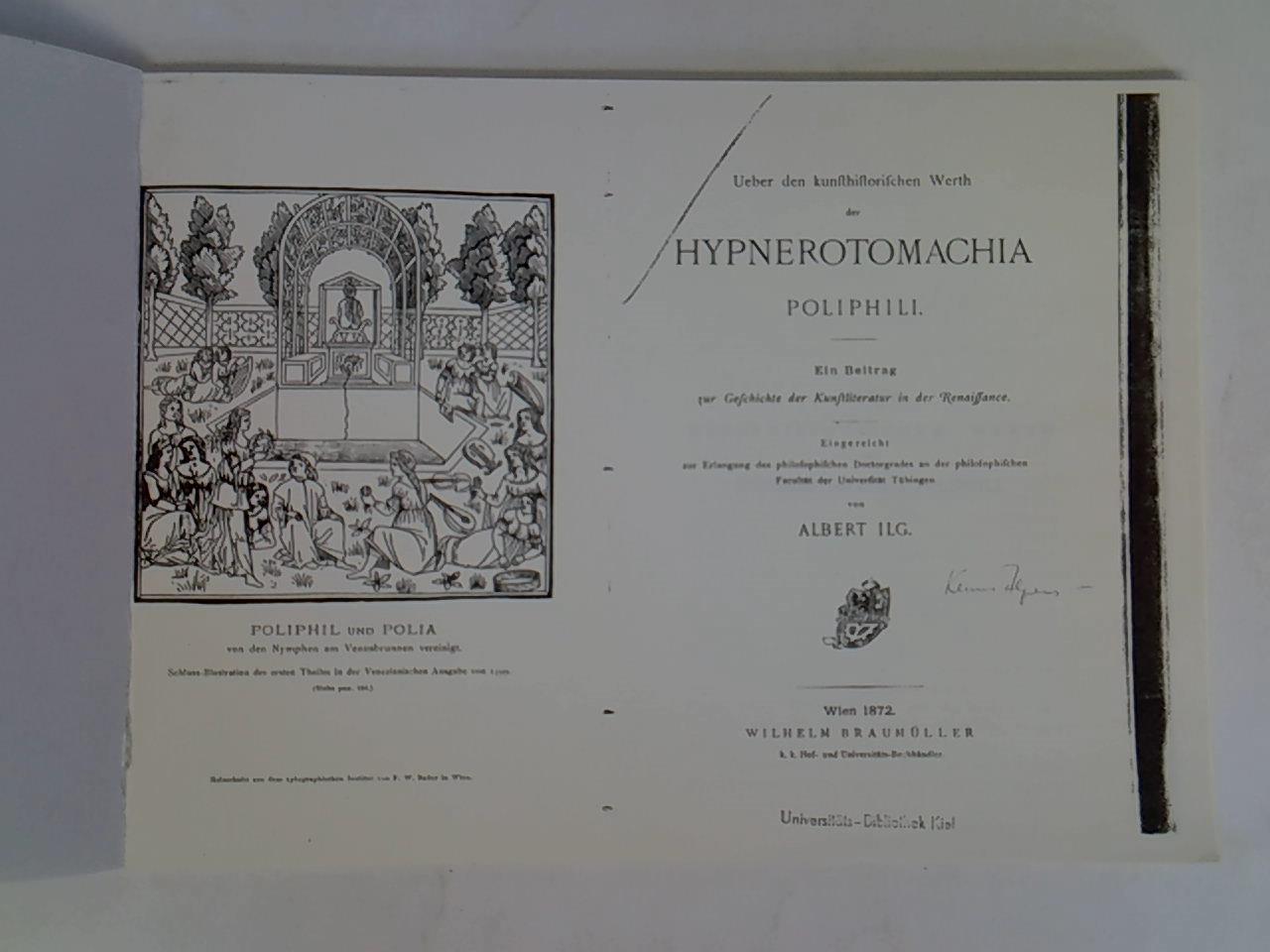 Ueber den kunsthistorischen Werth der Hypnerotomacha Poliphili. Ein Beitrag zur Geschichte der Kunstliteratur in der Renaissance. In guter Fotokopie (um 1995)