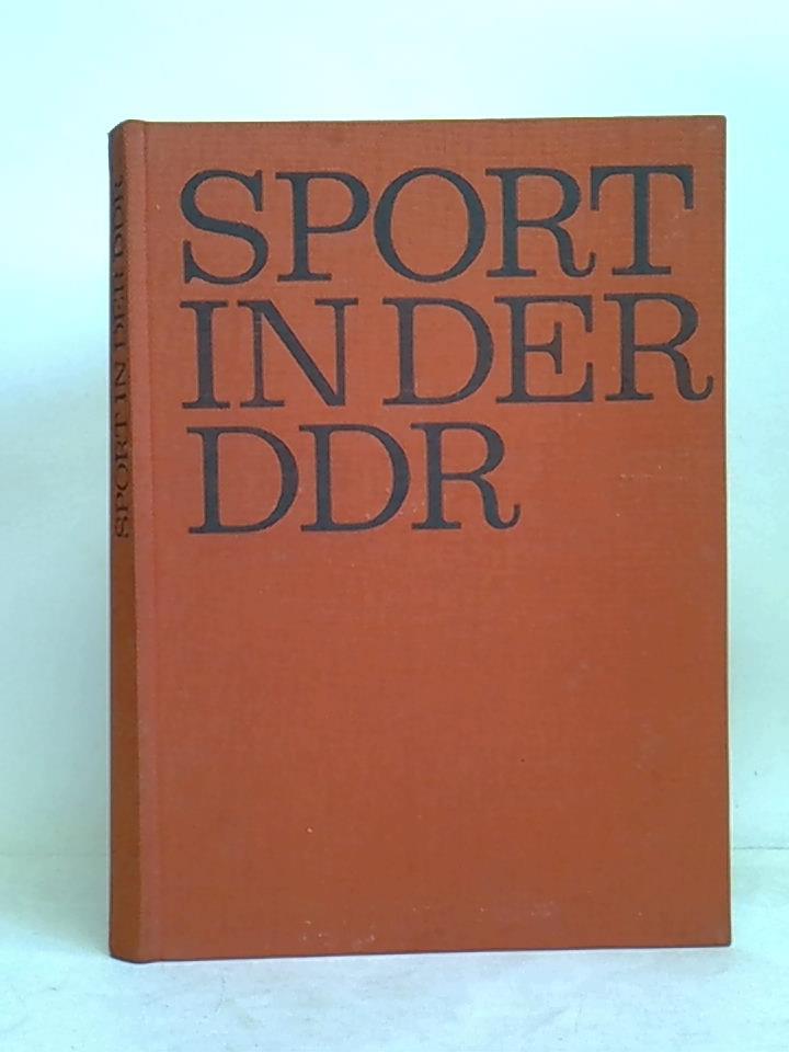 Sport in der DDR. Ein Beitrag zum Geburtstag unserer sozialistischen Heimat