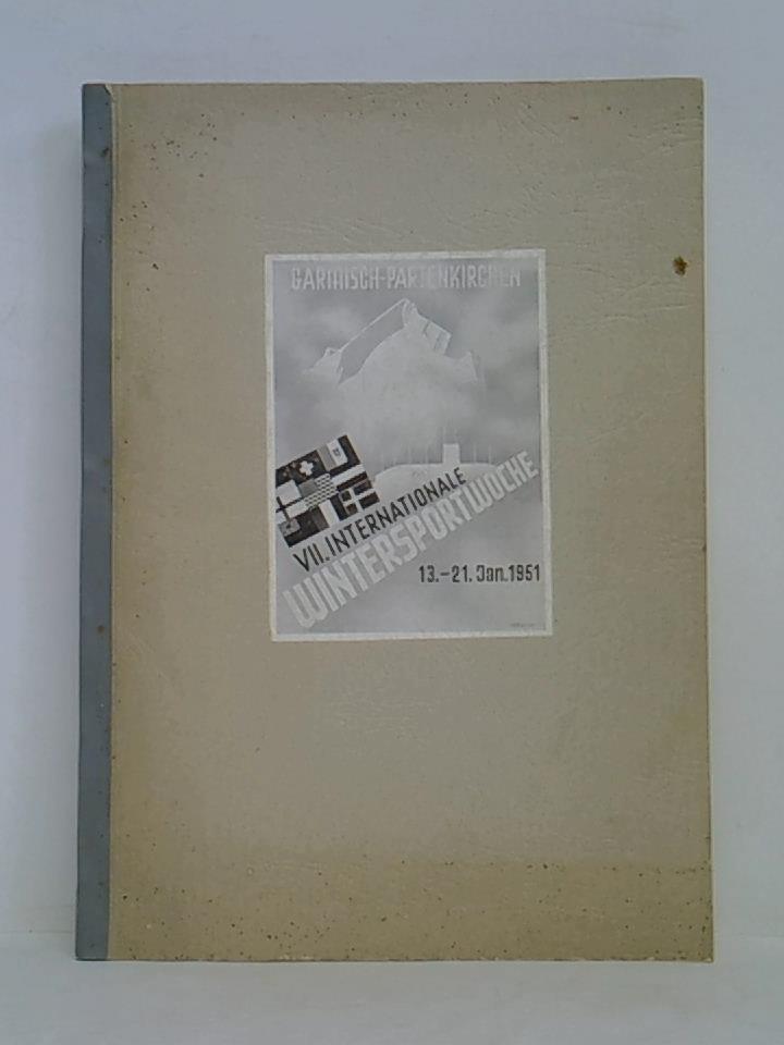 VII. Internationale Wintersportwoche 1951, Garmisch-Partenkirchen, 13. - 21. Januar 1951