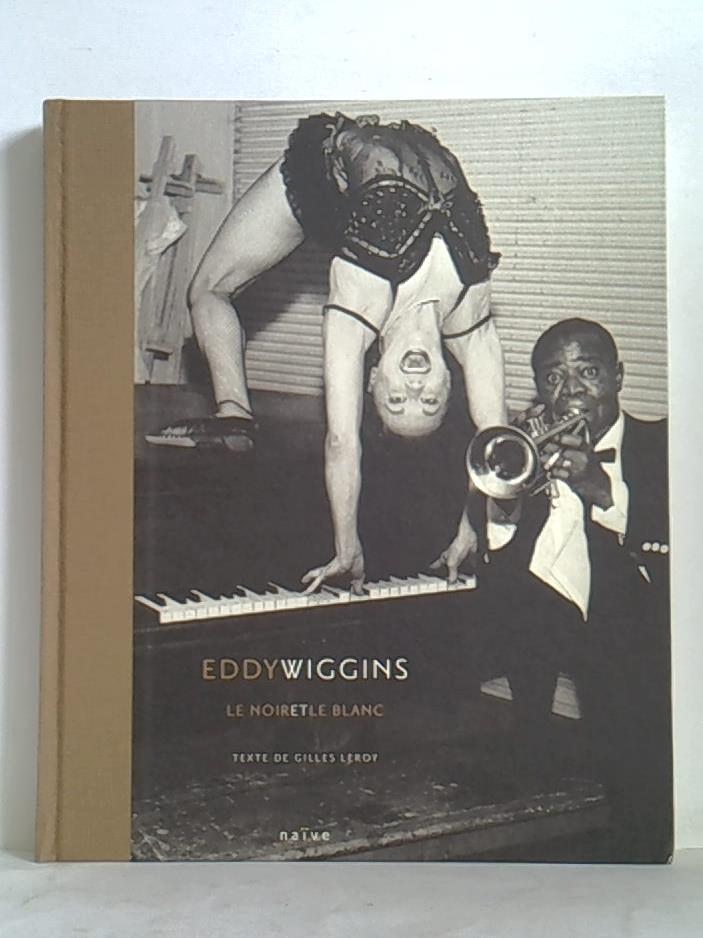 Eddy Wiggins - Le noir et le blanc