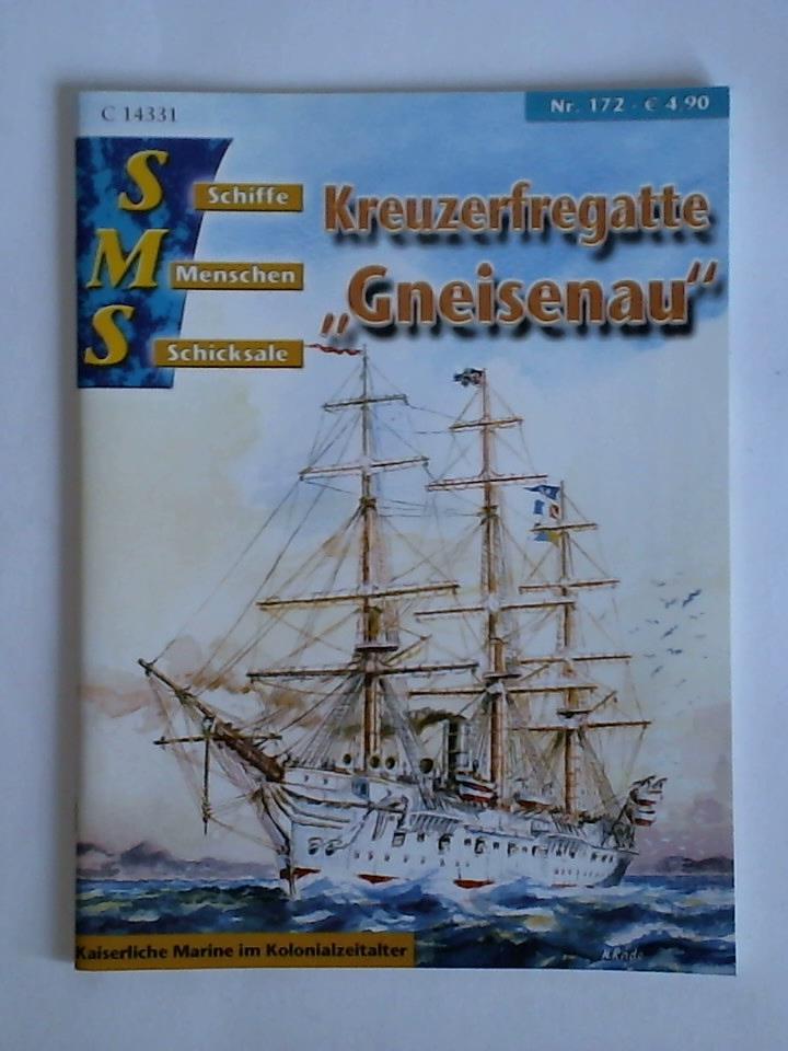 Nr. 172: Kreuzerfregatte 'Gneisenau' - Kaiserliche Marine im Kolonialzeitalter