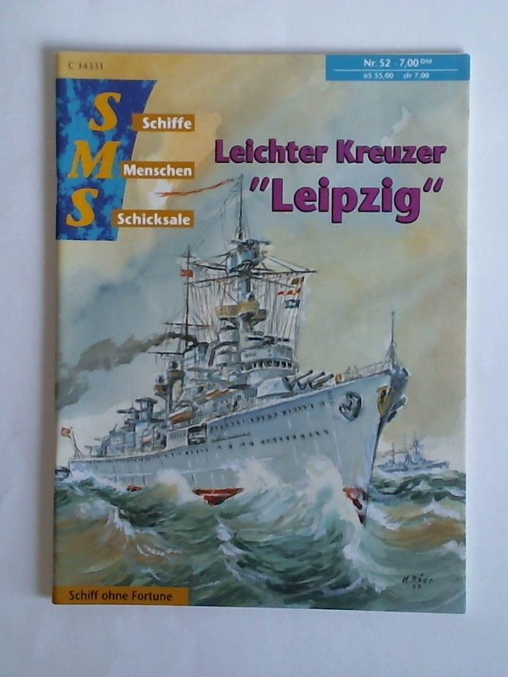 Nr. 52: Leichter Kreuzer 'Leipzig'. Schiff ohne Fortune